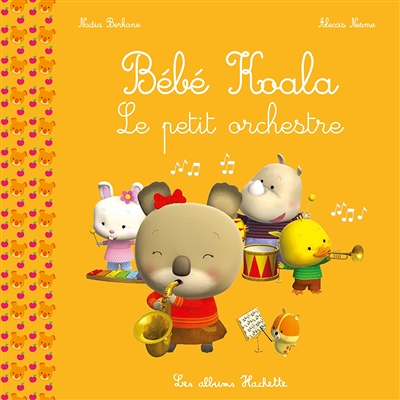 Bébé Koala - Le petit orchestre (Jeunesse)
