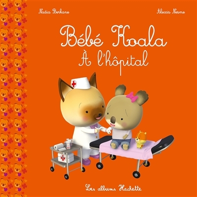 Bébé Koala - À l'hôpital (Jeunesse)