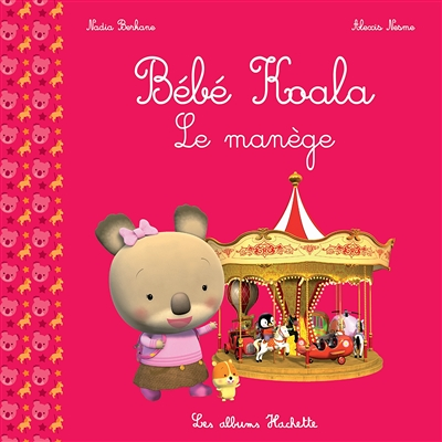 Bébé Koala - Le manège (Jeunesse)