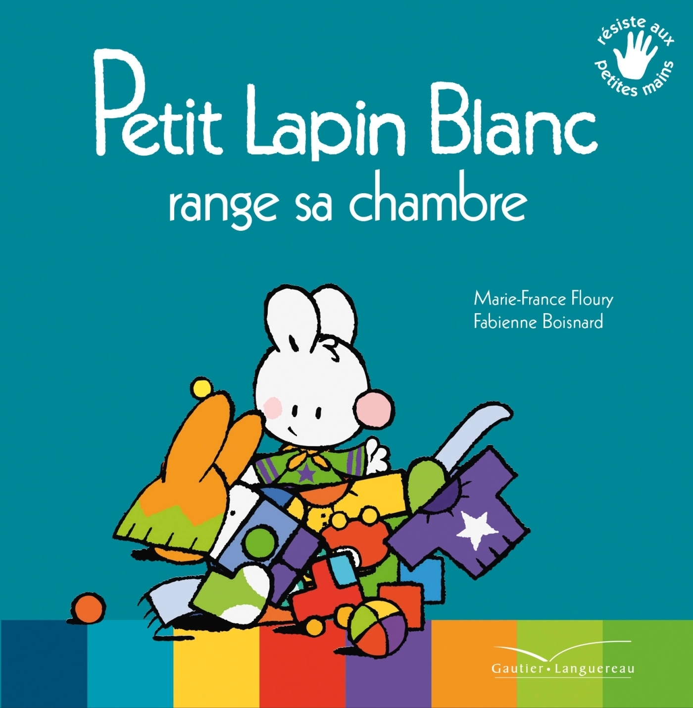 Petit Lapin Blanc range sa chambre (Jeunesse)