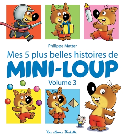 Mes 5 plus belles histoires de Mini-Loup - Volume 3 (Jeunesse)