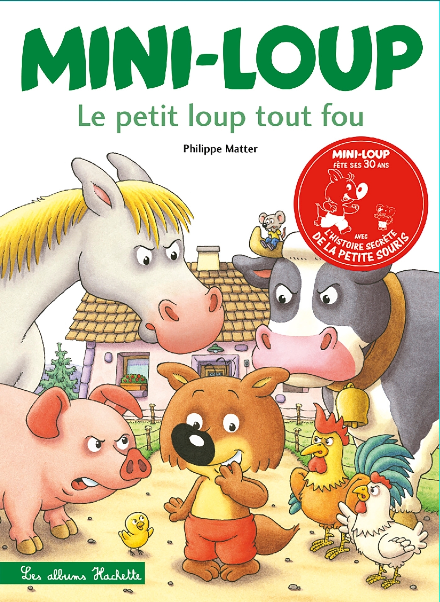 Mini-Loup le petit loup tout fou (édition 30 ans) (Jeunesse)