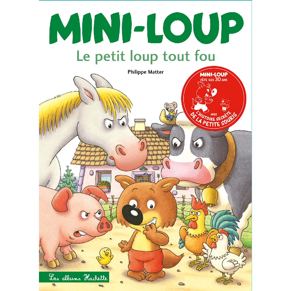 Mini-Loup le petit loup tout fou (édition 30 ans) (Jeunesse)