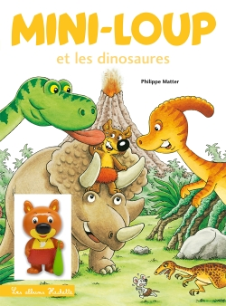 Mini-Loup et les dinosaures avec figurine (Cartonné)