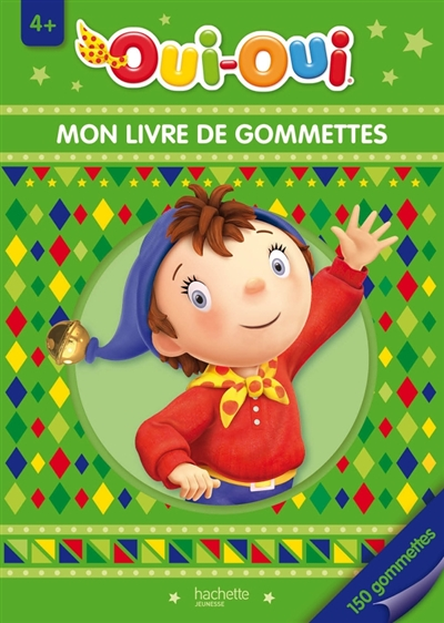 Oui-Oui / Mon livre de gommettes - 4+ (Jeunesse)