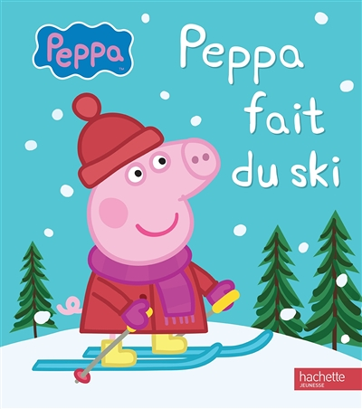 Peppa / Peppa fait du ski (Jeunesse)