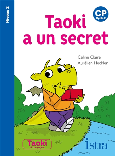 Taoki a un secret Niveau 2 - Album - Edition 2021 (Broché)