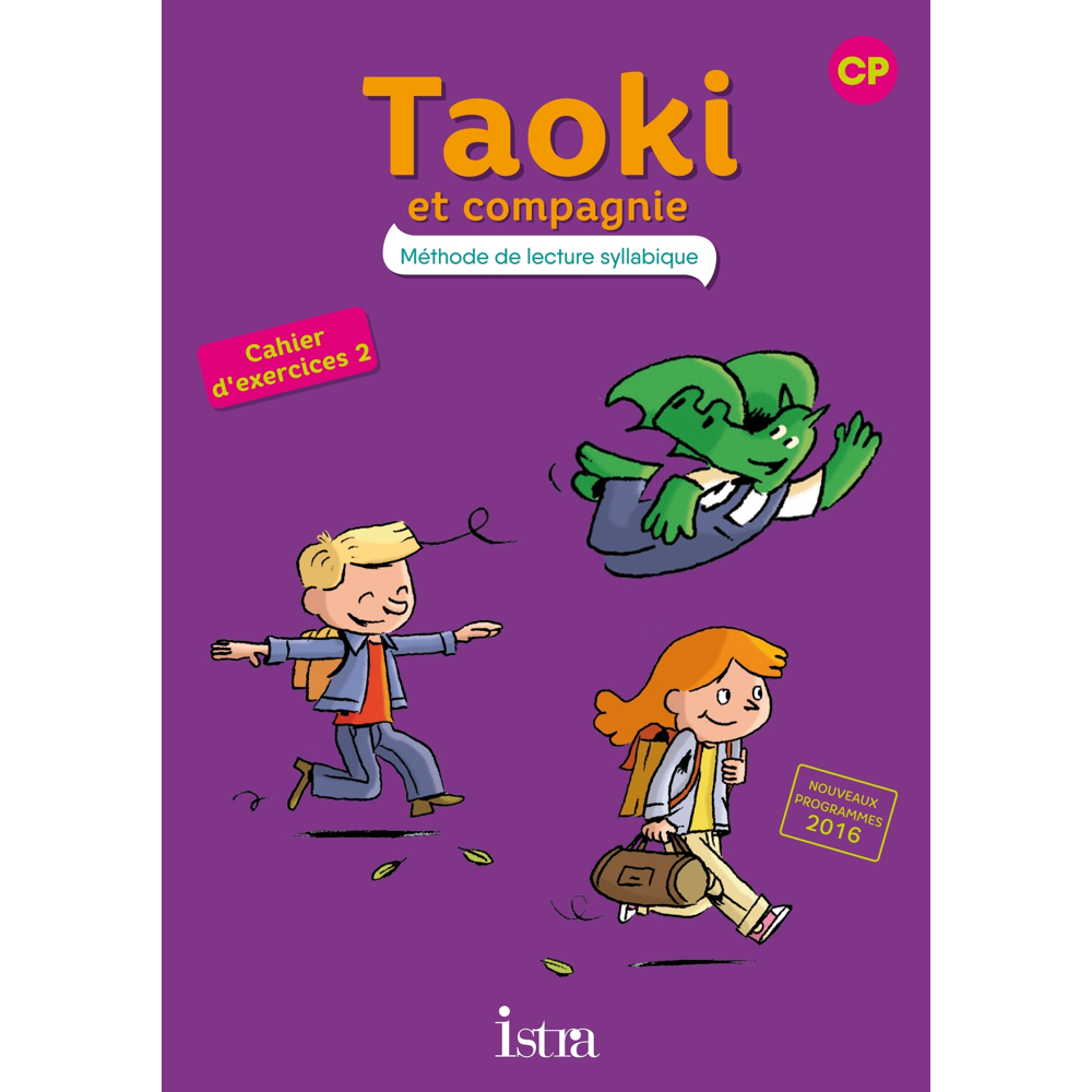 Taoki et compagnie CP - Cahier élève n° 2 - Edition 2017 (Broché)