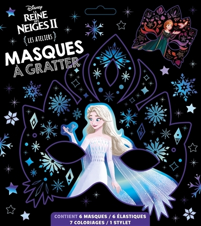 LA REINE DES NEIGES 2 - Les Ateliers Disney - Masques à gratter - Disney (Jeunesse)