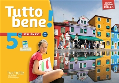Tutto bene! italien cycle 4 / 5e LV2 - éd. 2016 (Broché)