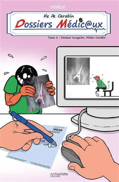 VIE DE CARABIN - DOSSIERS MEDICAUX #2 (BD)