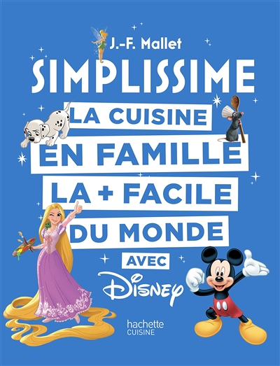 SIMPLISSIME - Disney - La cuisine en famille la + facile du monde (Relié)