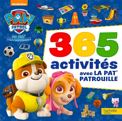 La Pat' Patrouille - 365 activités (Jeunesse)