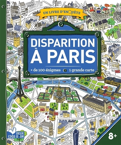 Disparition à Paris - livre avec carte - un livre d'enquête (Jeunesse)