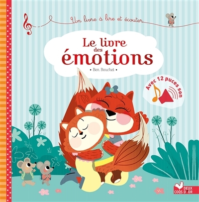 Le livre des émotions - livre sonore - avec 12 puces sonores (Jeunesse)
