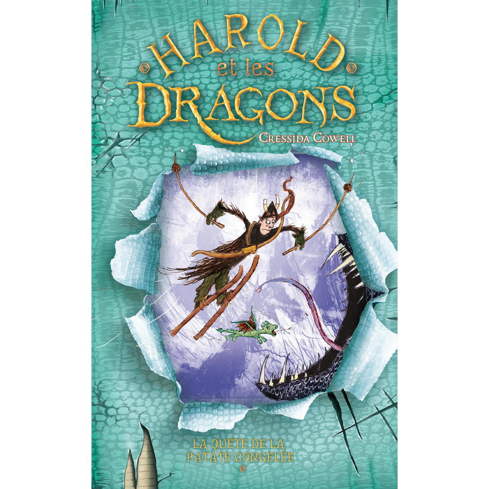 Harold et les dragons - Tome 4 - La quête de la patate congelée (Jeunesse)