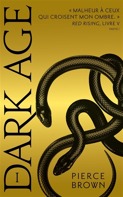 Red Rising - Livre 5 - Dark Age - partie 1 (Jeunesse)