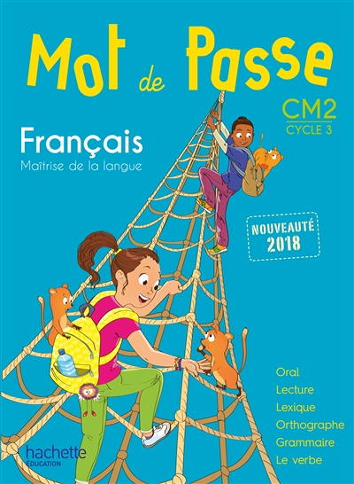 Mot de Passe Français CM2 - Livre élève - Ed. 2018 (Broché)