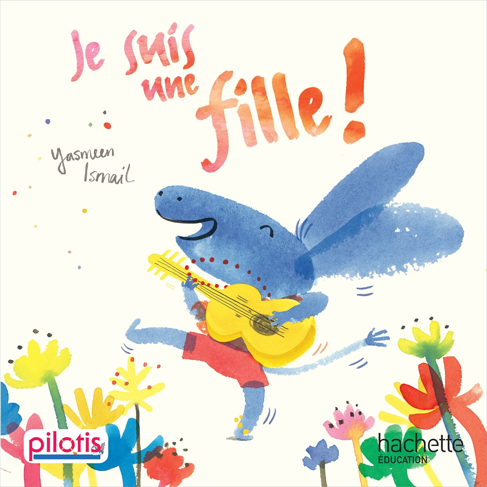 Lecture CP - Collection Pilotis - Je suis une fille - Album - Edition 2019 (Broché)