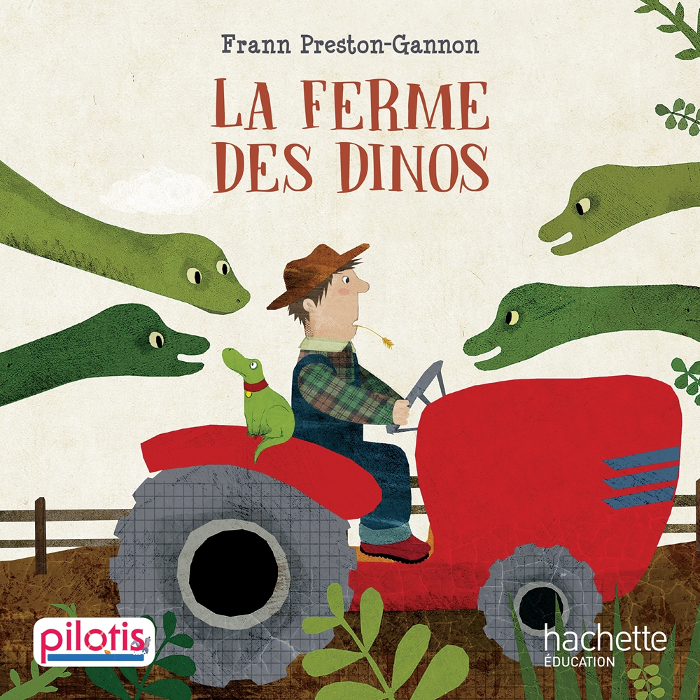 Lecture CP - Collection Pilotis - La Ferme des Dinos - Album - Edition 2019 (Broché)