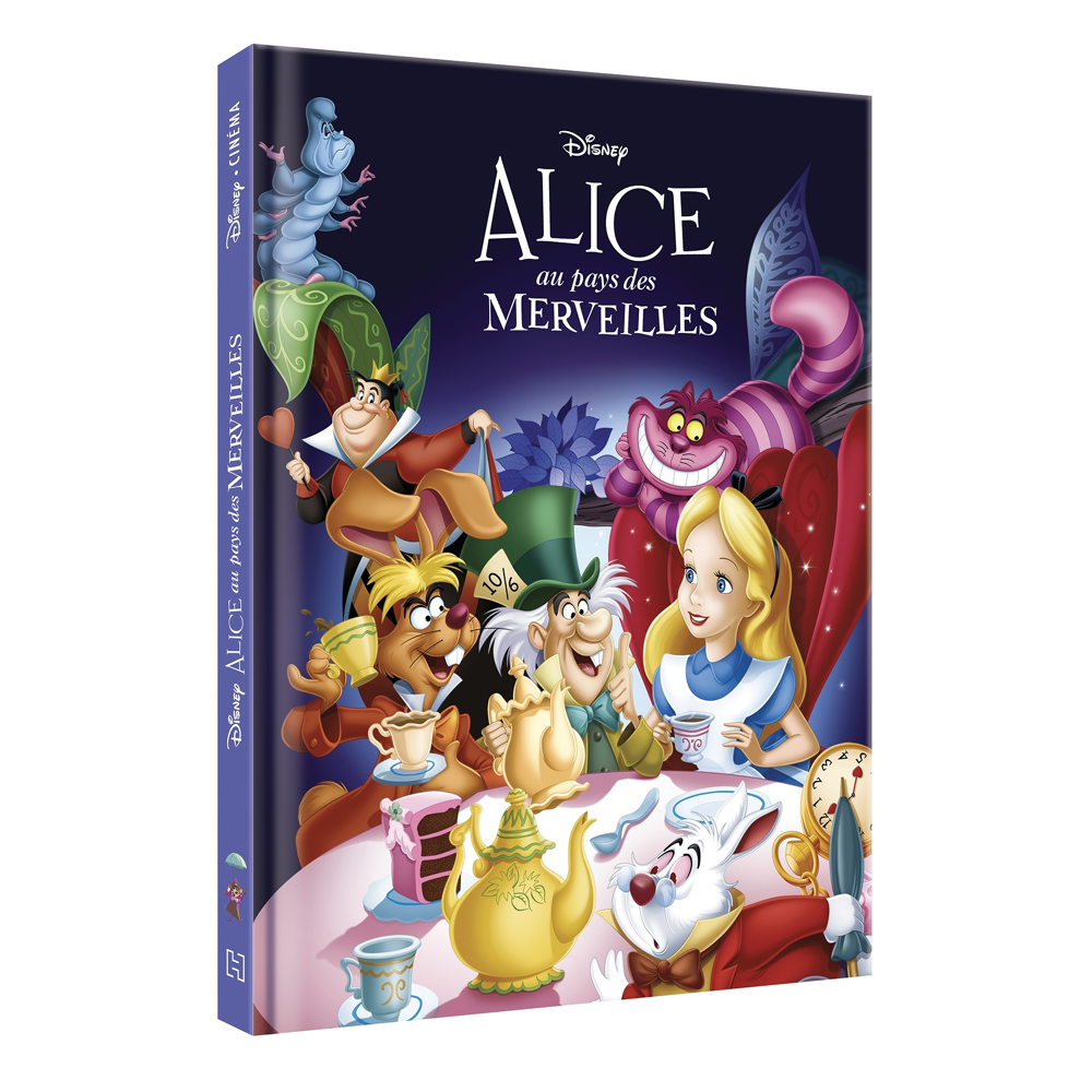 ALICE AU PAYS DES MERVEILLES - Disney Cinéma - L'histoire du film (Jeunesse)