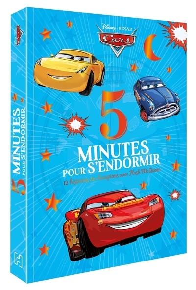 CARS - 5 Minutes pour s'endormir - 12 histoires de champion avec Flash McQueen - Disney Pixar (Jeune