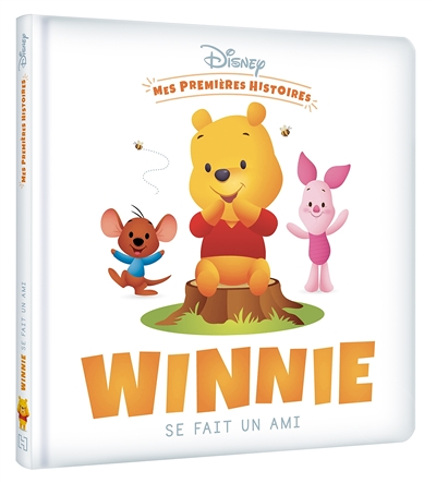 DISNEY - Mes Premières Histoires - Winnie se fait un ami (Jeunesse)