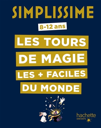 Simplissime - Les tours de magie les + faciles du monde (Jeunesse)