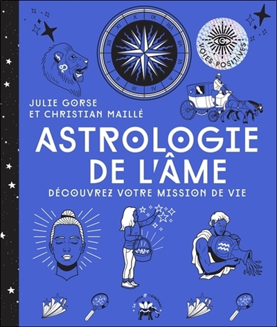 Astrologie de l'âme - Découvrez votre mission de vie (Broché)
