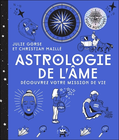 Astrologie de l'âme - Découvrez votre mission de vie (Broché)