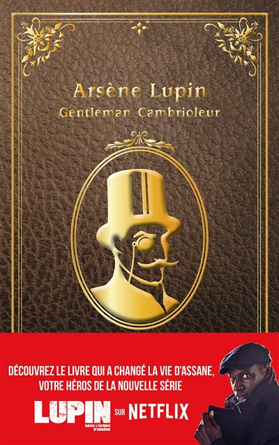 Arsène Lupin - Gentleman Cambrioleur - édition à l'occasion de la série Netflix (Jeunesse)