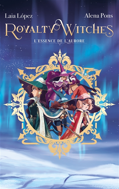 Royalty Witches - Tome 1 (Jeunesse)