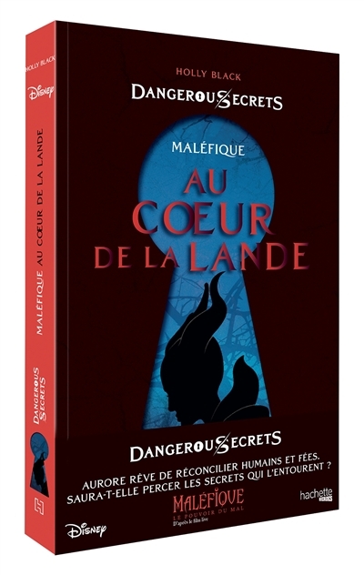 Disney Dangerous Secrets - Maléfique : Au coeur de la Lande (Grand format)