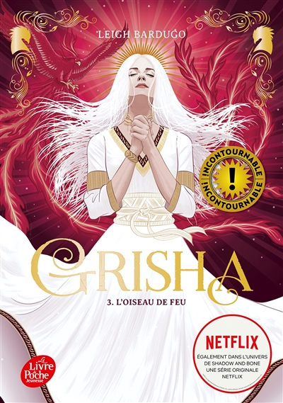 Grisha - Tome 3 - L'oiseau de feu (Poche)
