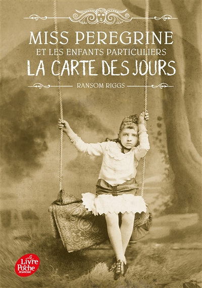Miss Peregrine - Tome 4 - La carte des jours (Poche)