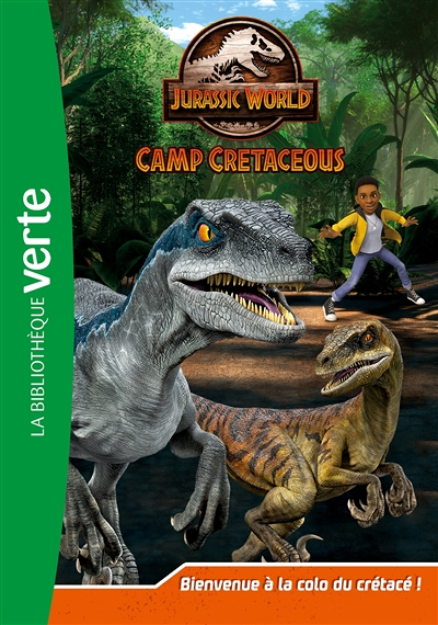 Jurassic World, la colo du crétacé 01 - Bienvenue à la colo du crétacé ! (Poche)