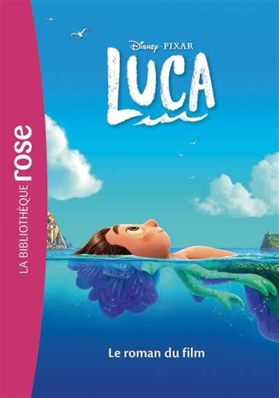 Bibliothèque Disney - Luca - Le roman du film (Poche)
