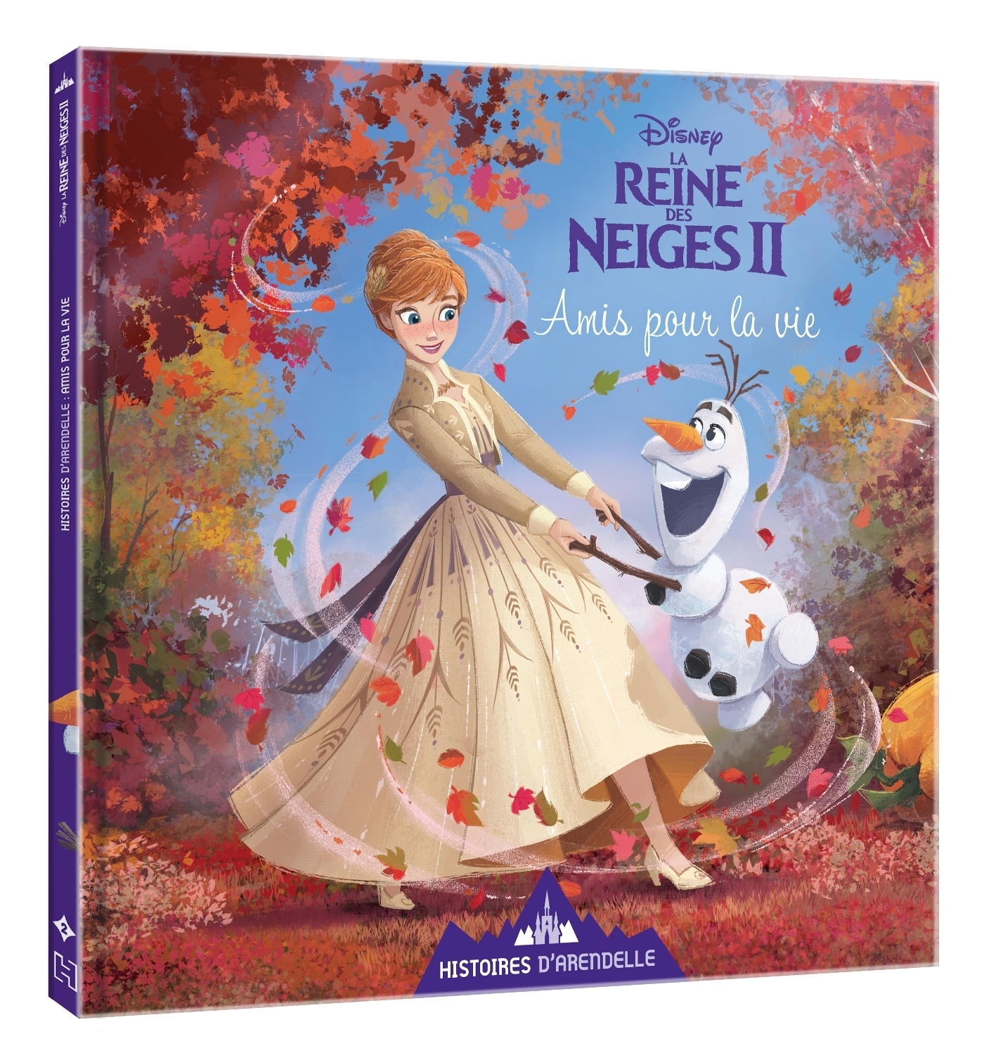 LA REINE DES NEIGES 2 - Histoires d'Arendelle - Vol. 2 - Amis pour la vie - Disney (Jeunesse)
