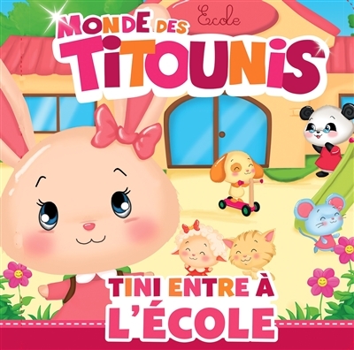 Titounis-Tini entre à l'école (Jeunesse)