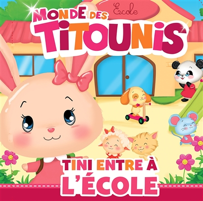Titounis-Tini entre à l'école (Jeunesse)