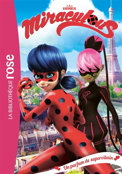Miraculous 04 - Un parfum de supervilain (Poche)