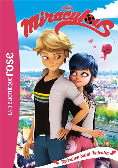 Miraculous 05 - Opération Saint-Valentin (Poche)