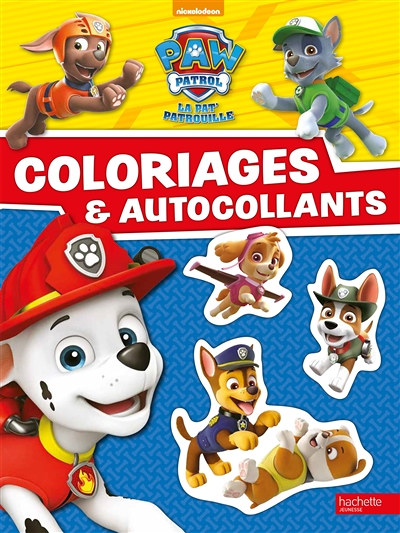Paw Patrol-La Pat'Patrouille - Coloriages et autocollants (Jeunesse)