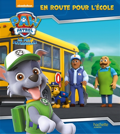 Paw Patrol-La Pat'Patrouille - En route pour l'école (Jeunesse)