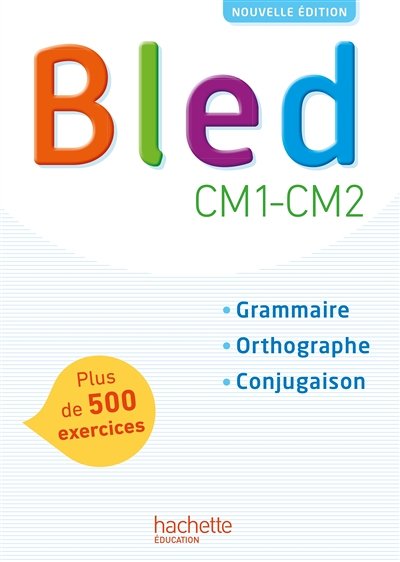 Bled CM1-CM2 - Manuel de l'élève - Edition 2017 (Broché)
