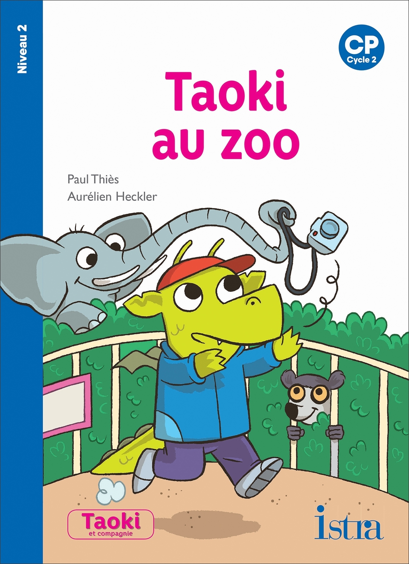 Taoki et compagnie CP - Taoki au zoo - Album niveau 2 - Edition 2019 (Broché)