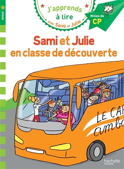Sami et Julie CP Niveau 2 Sami et Julie en classe de découverte (Broché)