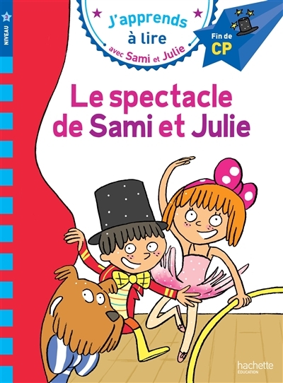 Sami et Julie CP Niveau 3 Le spectacle de Sami et Julie (Broché)