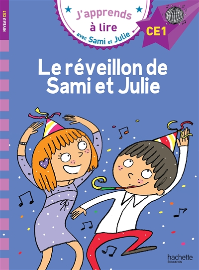 Sami et Julie CE1 Le réveillon de Sami et Julie (Broché)