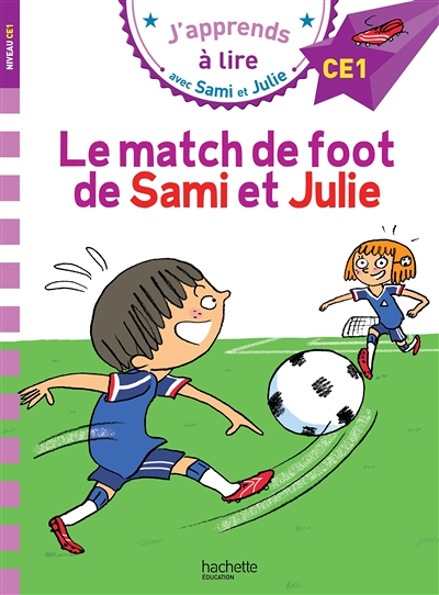 Sami et Julie CE1 Le match de foot de Sami et Julie (Broché)